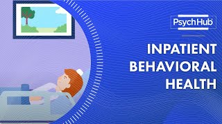 Inpatient Behavioral Health [upl. by Swetlana]