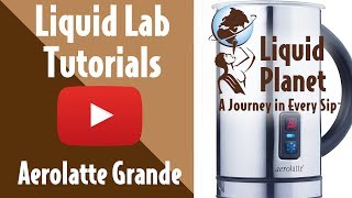 Liquid Lab  Aerolatte Grande Milk Frother [upl. by Rodolfo]