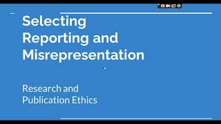 Selective Reporting and Misrepresentation of data Research and Publication ethics Phd coursework [upl. by Duleba]