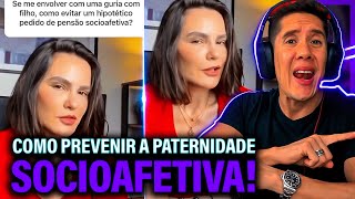 Como Se Prevenir Da Paternidade Socioafetiva E Pensão Socioafetiva [upl. by Ednil598]