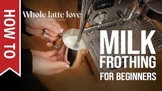 How To Milk Frothing for Beginners 5 Tips [upl. by Ahcurb846]